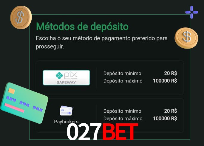 O cassino 027BET oferece uma grande variedade de métodos de pagamento